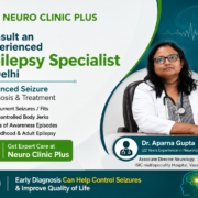 Epilepsy specialist in Delhi